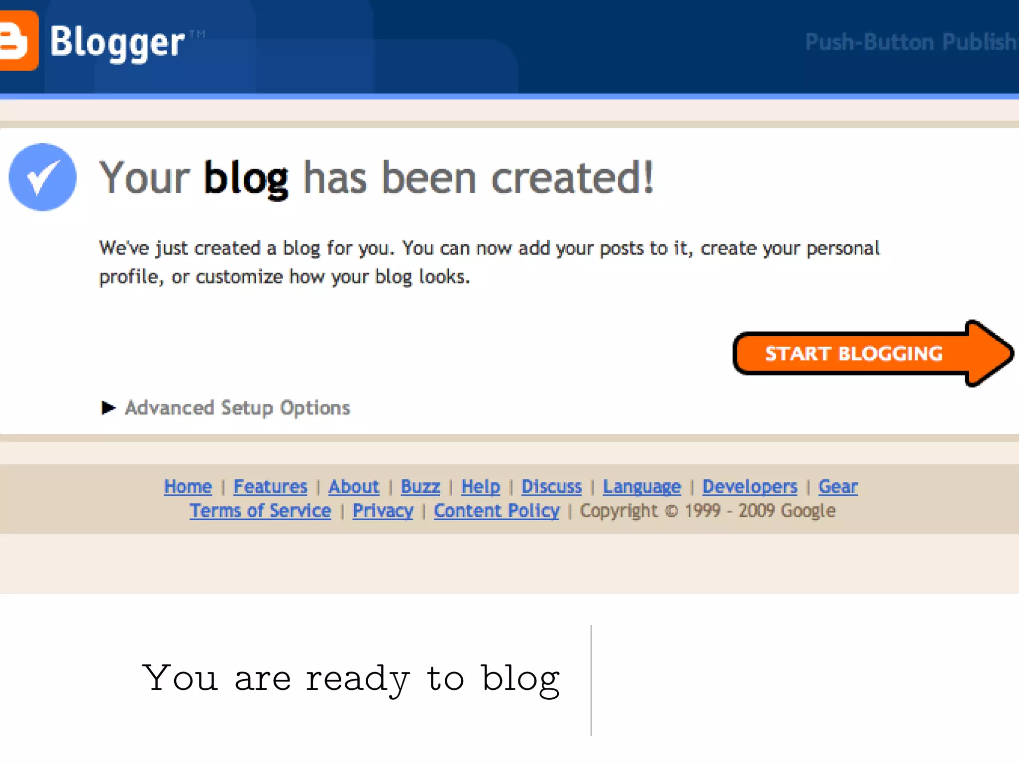 You are ready to blog 