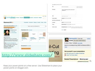 Keep your power points on a free server. Use Slideshare to place your power points on blogger.com. http://www.slideshare.com /  