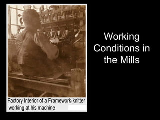 Working Conditions in the Mills 