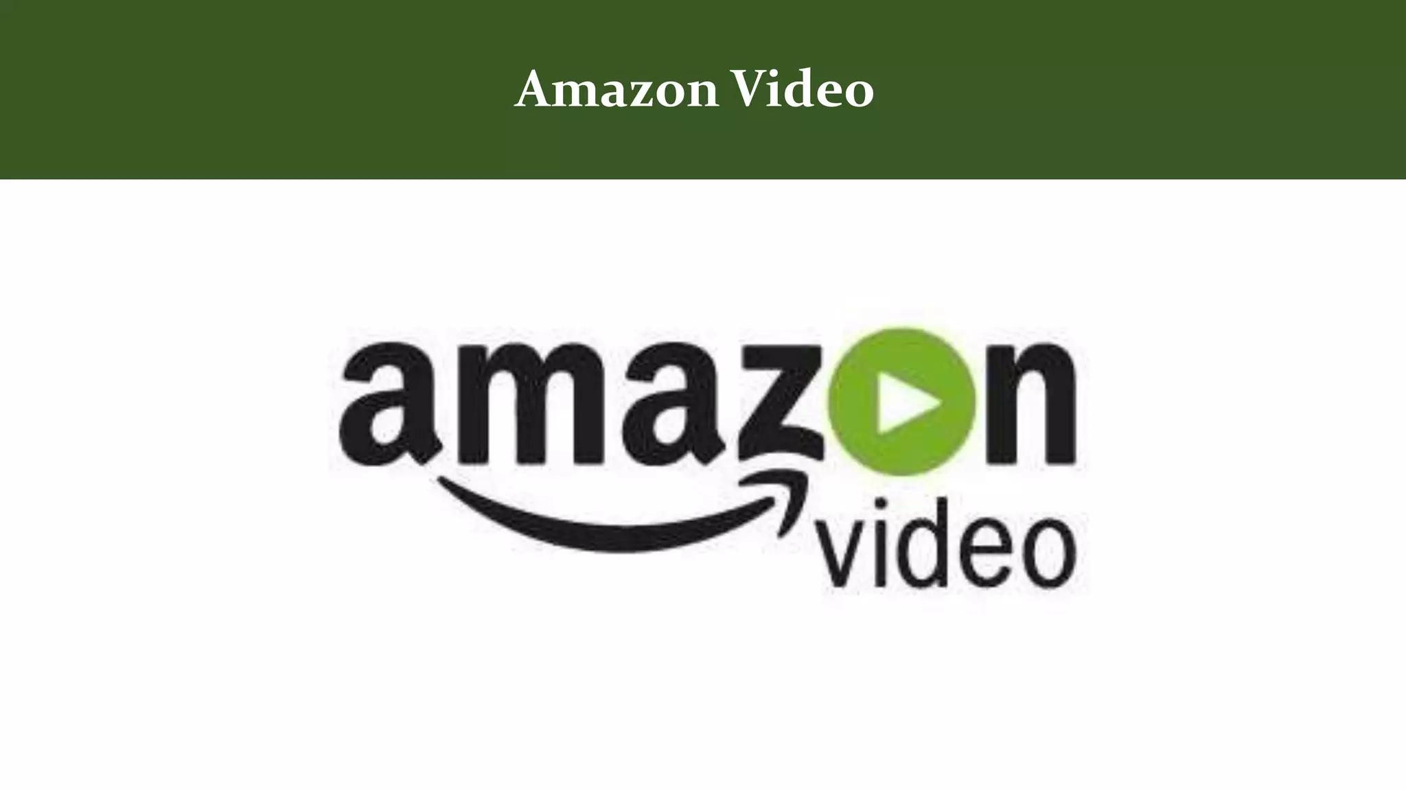 Amazon Video
 