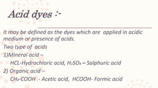 Aciddyes textile dyeing | PPTX