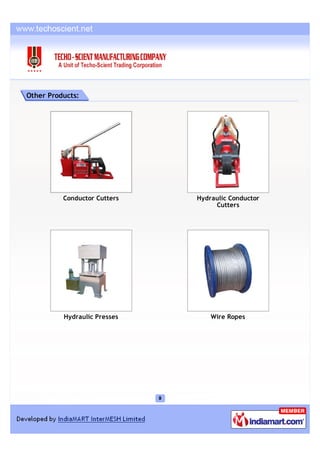 Other Products:




          Conductor Cutters   Hydraulic Conductor
                                   Cutters




          Hydraulic Presses       Wire Ropes
 