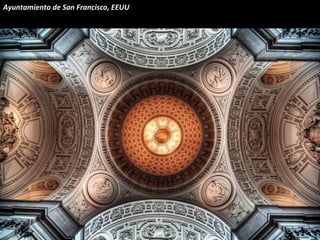 Ayuntamiento de San Francisco, EEUU
 