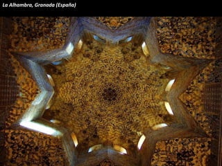 La Alhambra, Granada (España)
 