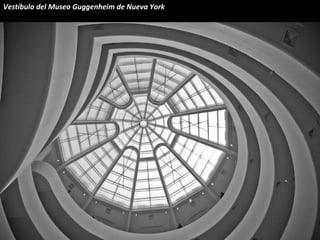 Vestíbulo del Museo Guggenheim de Nueva York
 