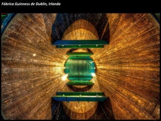 Fábrica Guinness de Dublín, Irlanda
 