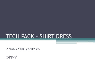Tech pack for Shirt Dress | PPTX