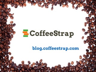 blog.coffeestrap.com
 