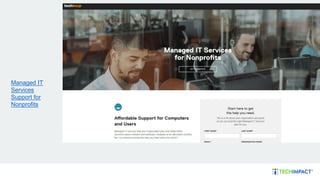 Managed IT
Services
Support for
Nonprofits
 