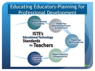 Menu Educating Educators-Planning for Professional Development 