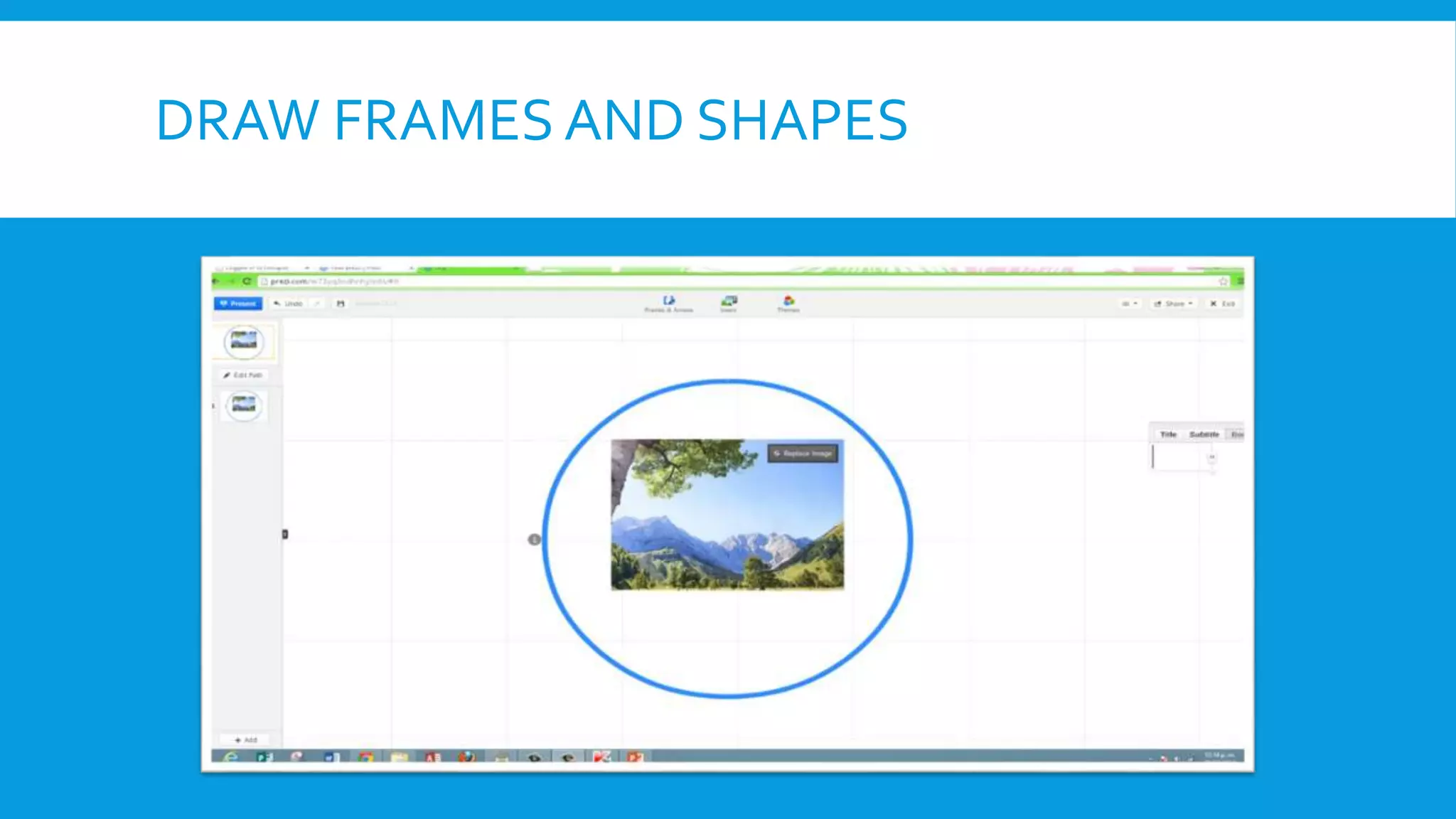 DRAW FRAMES AND SHAPES

 