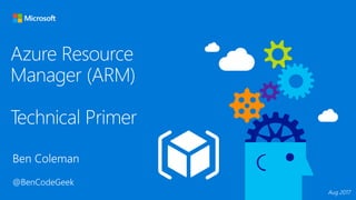 Azure Resource Manager - Technical Primer | PPTX