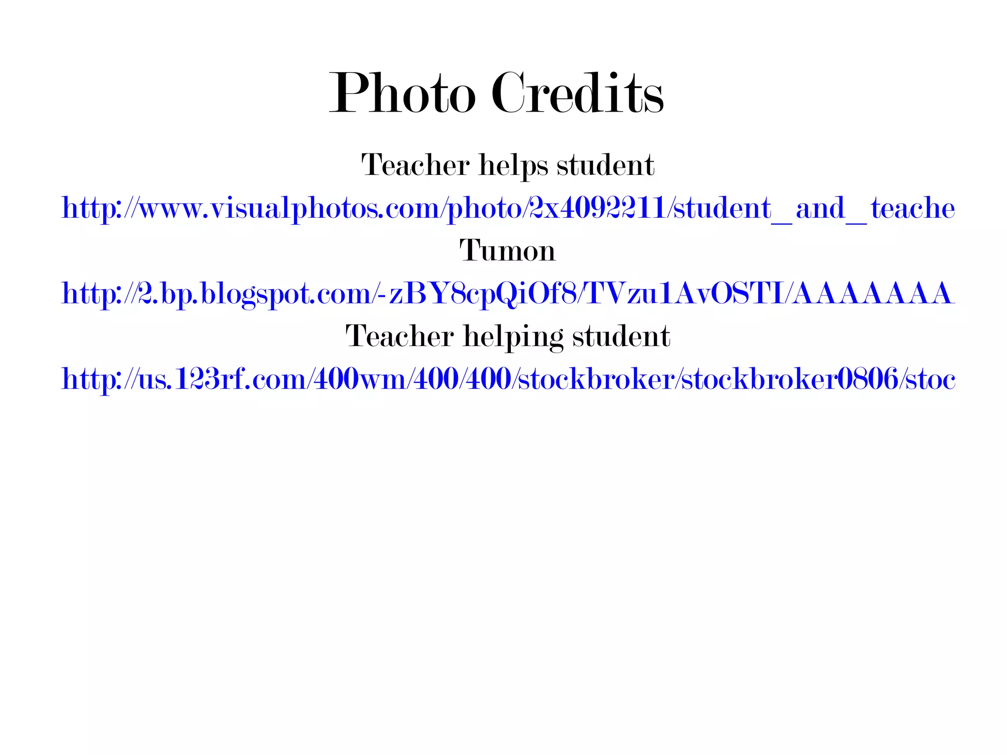 Photo Credits  Teacher helps student http://www.visualphotos.com/photo/2x4092211/student_and_teacher_at_computer_terminal_with_mon020077.jpg Tumon http://2.bp.blogspot.com/-zBY8cpQiOf8/TVzu1AvOSTI/AAAAAAAAAGI/LRrUDLMoPb4/s1600/Tumon+At+Night.jpg Teacher helping student http://us.123rf.com/400wm/400/400/stockbroker/stockbroker0806/stockbroker080605151/3207758-teacher-helping-student-at-computer-terminal-with-students-in-background-depth-of-field-high-key.jpg 