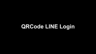 QRCode LINE Login
 