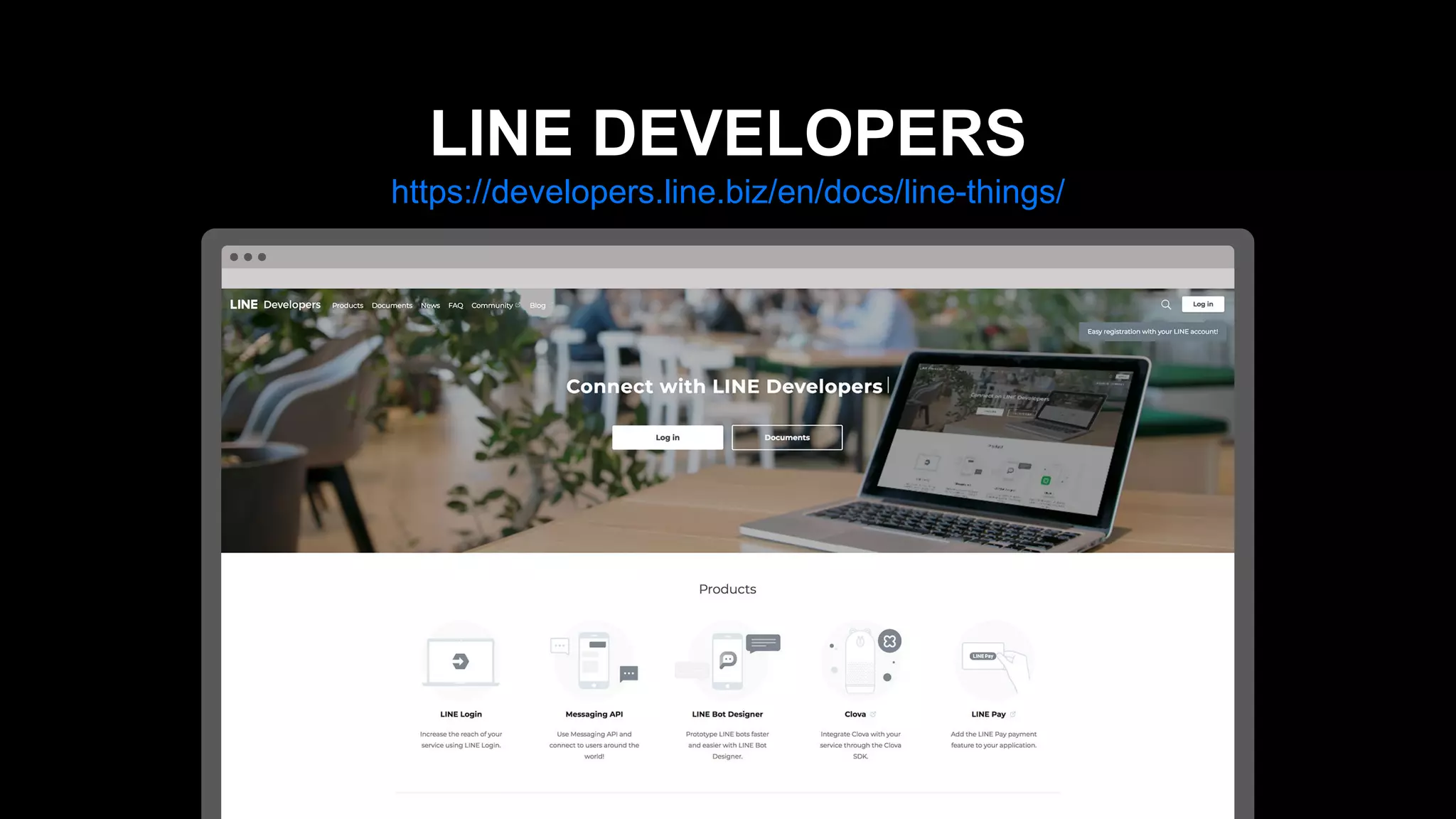 https://developers.line.biz/en/docs/line-things/
LINE DEVELOPERS
 