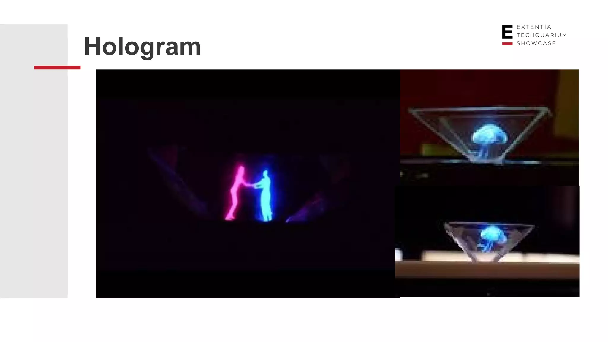 Hologram
 