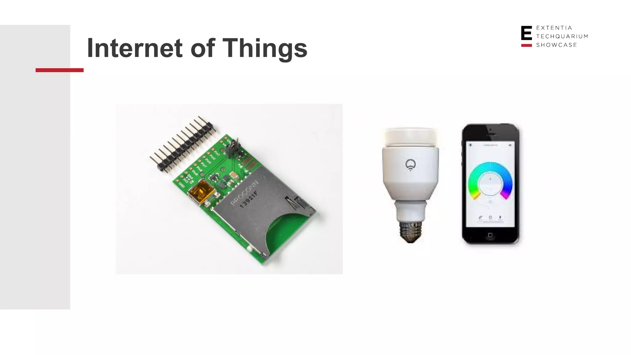 Internet of Things
 