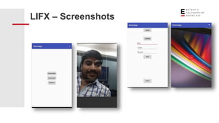 LIFX – Screenshots
 