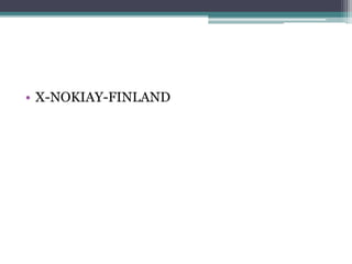 • X-NOKIAY-FINLAND 
 