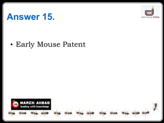 Answer 15. Early Mouse Patent 