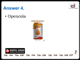 Answer 4. Opencola 