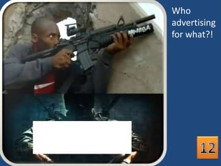 Who advertising for what?!12