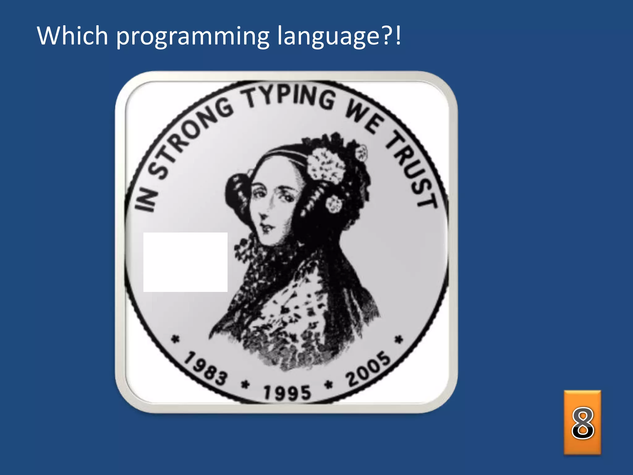 Which programming language?!8