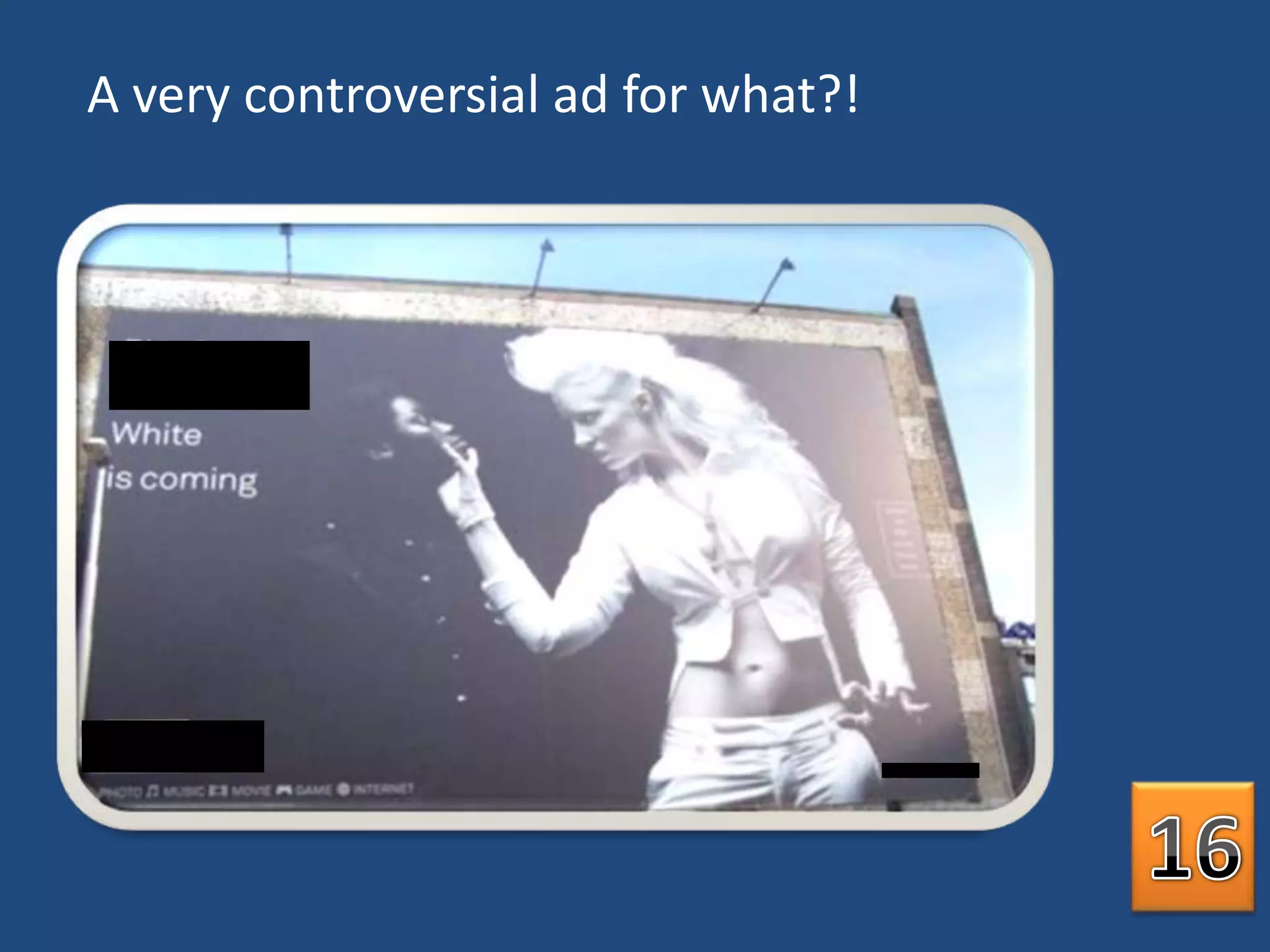 A very controversial ad for what?!16