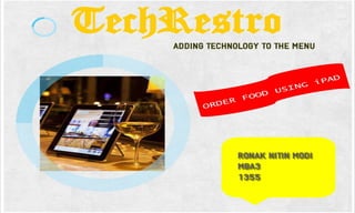 Tech restaurant