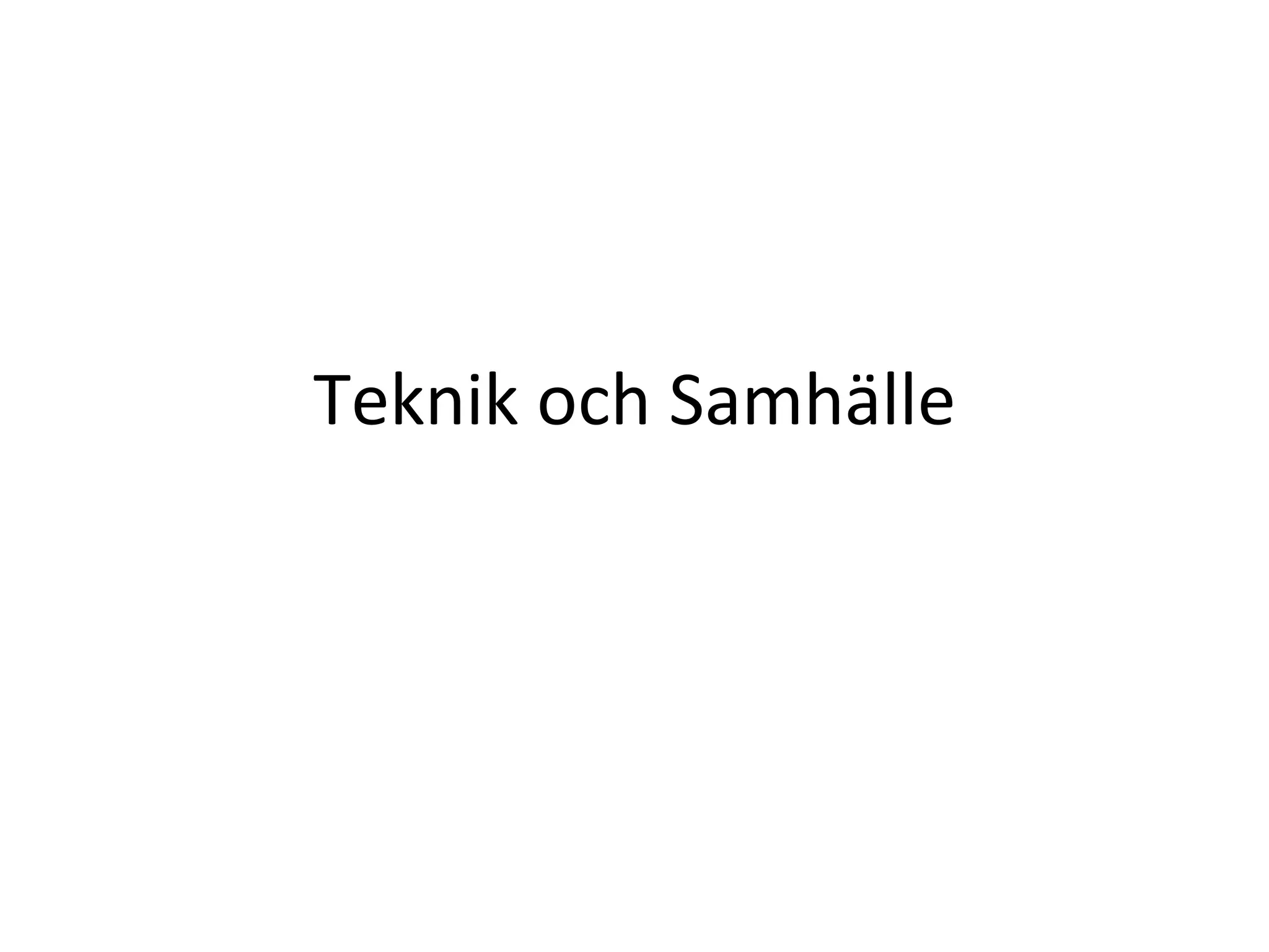 Teknik och Samhälle 