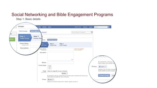 Social Networking and Bible Engagement Programs
  Step 1: Basic details
 