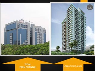 TIDAL
PARK,CHENNAI
Appartment, pune
 