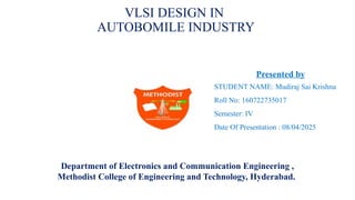 VLSI design in the era of automotive industry | PPTX