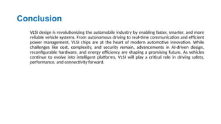 VLSI design in the era of automotive industry | PPTX