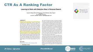 JR Oakes | @jroakes #TechSEOBoost
CTR As A Ranking Factor
 