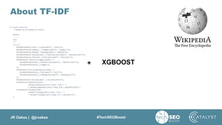 JR Oakes | @jroakes #TechSEOBoost
About TF-IDF
 