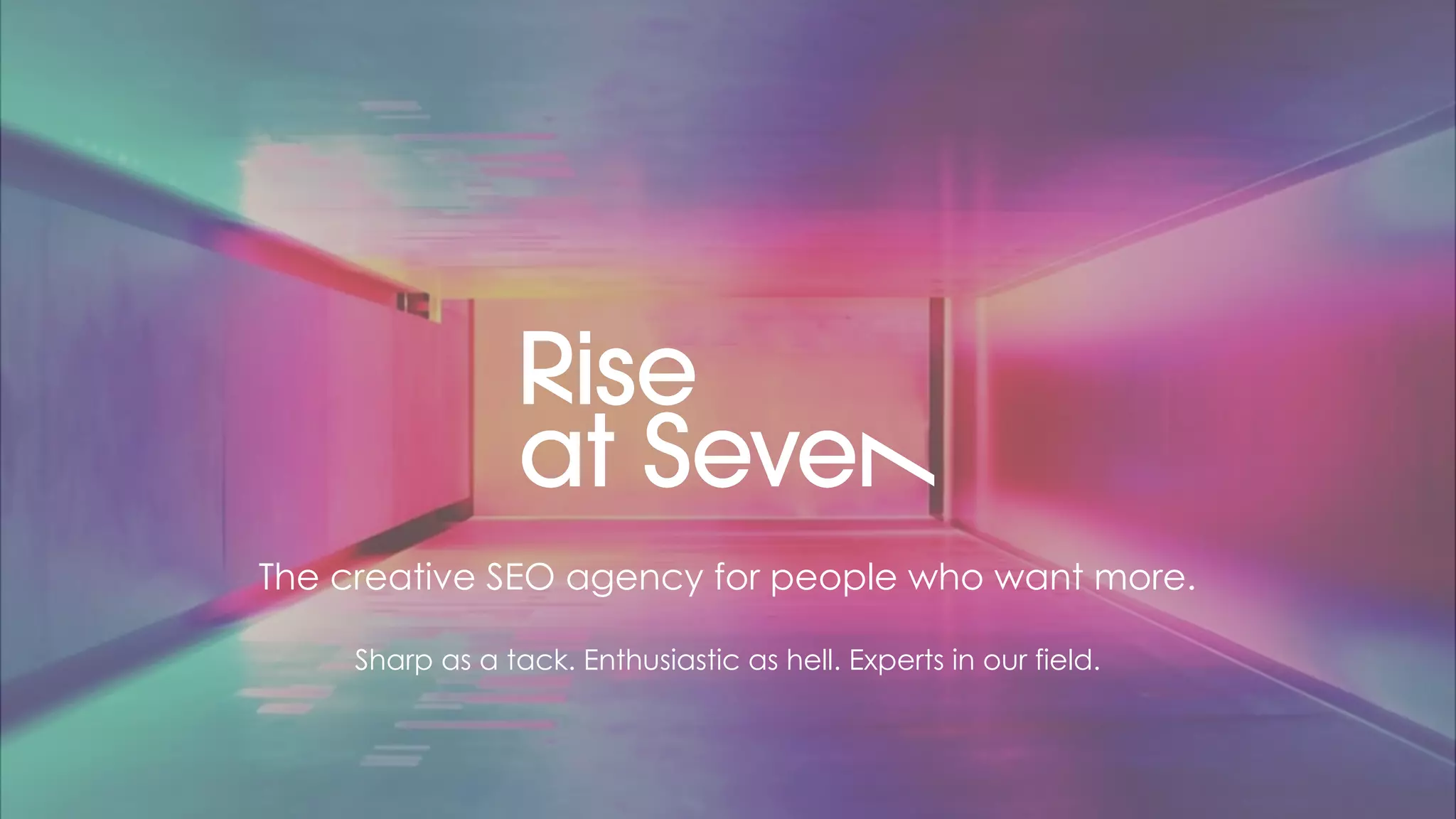 The creative SEO agency for people who want more.
Sharp as a tack. Enthusiastic as hell. Experts in our field.
 