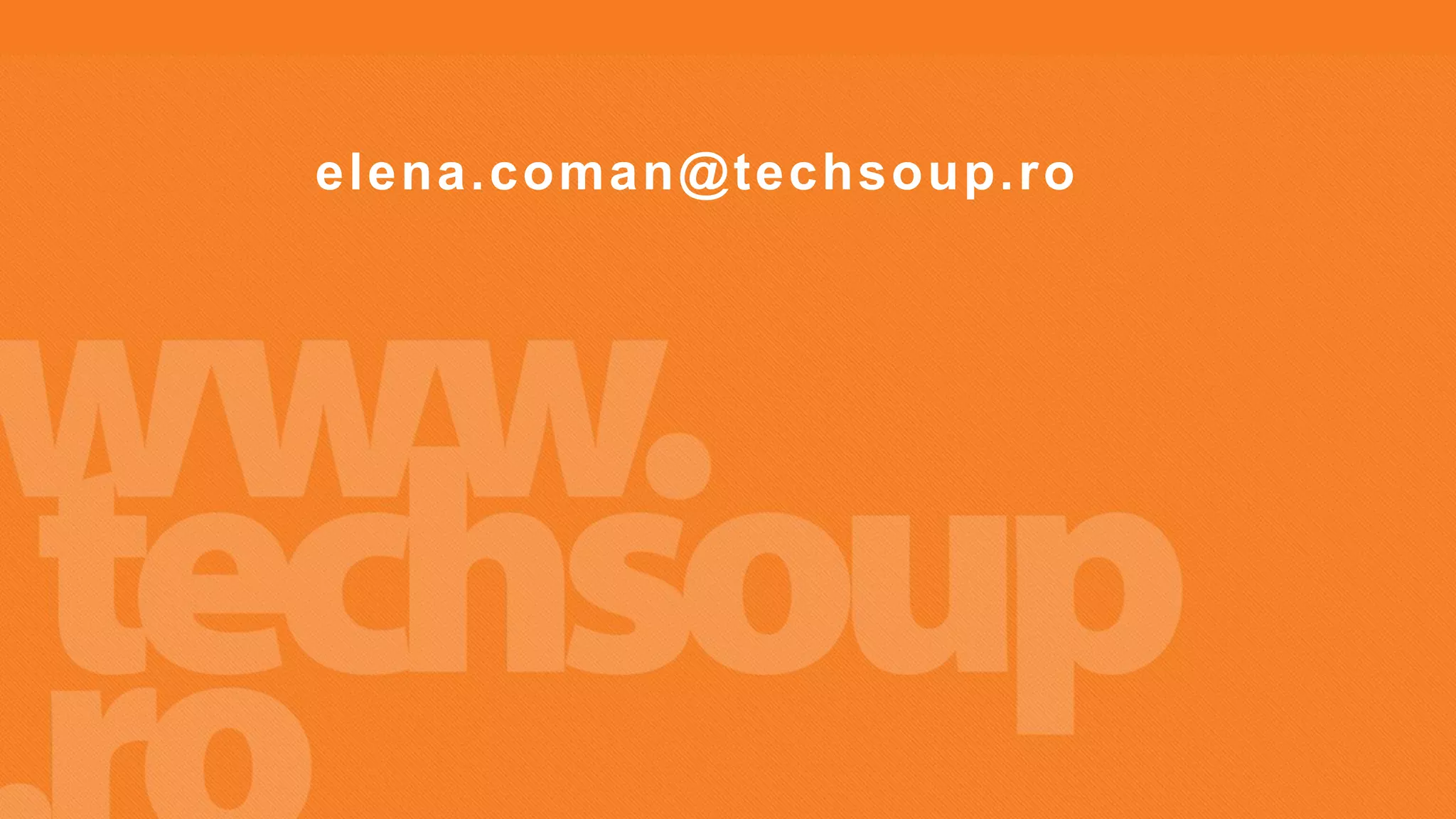 elena.coman@techsoup.ro 