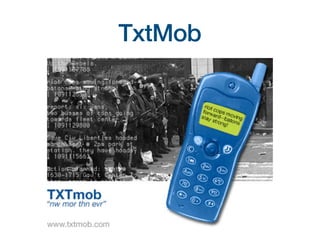 TxtMob
 