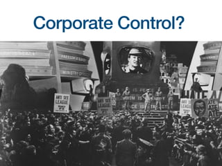 Corporate Control?
 