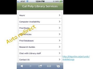 http://libguides.calpoly.edu/
mobile/1192
 