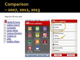 http://m.lib.ncsu.edu
 