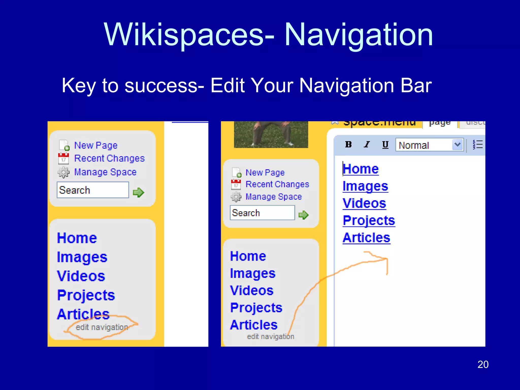 Wikispaces- Navigation Key to success- Edit Your Navigation Bar 