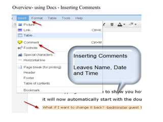Overview- using Docs - Inserting Comments 