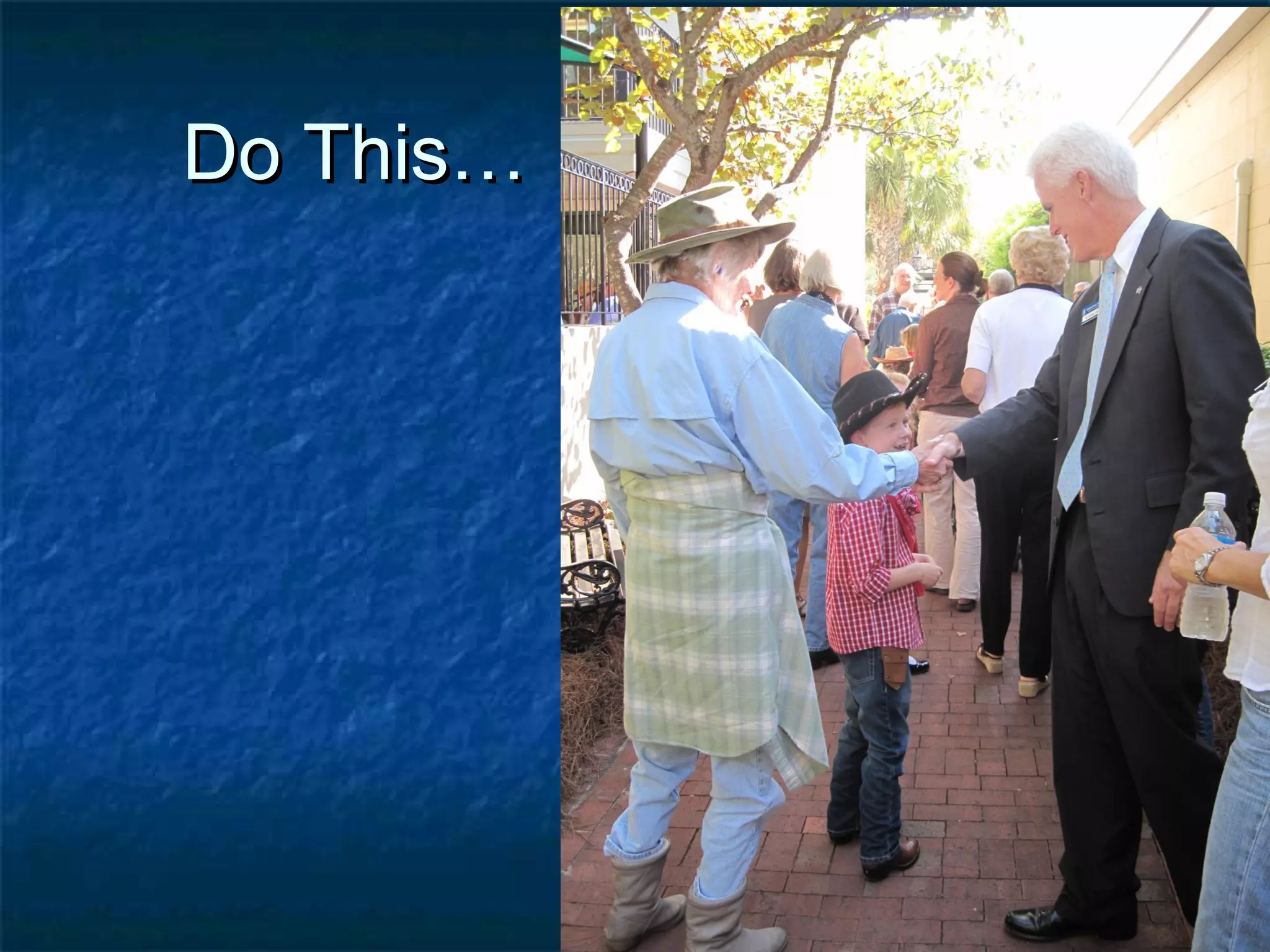 Do This…Do This…
 