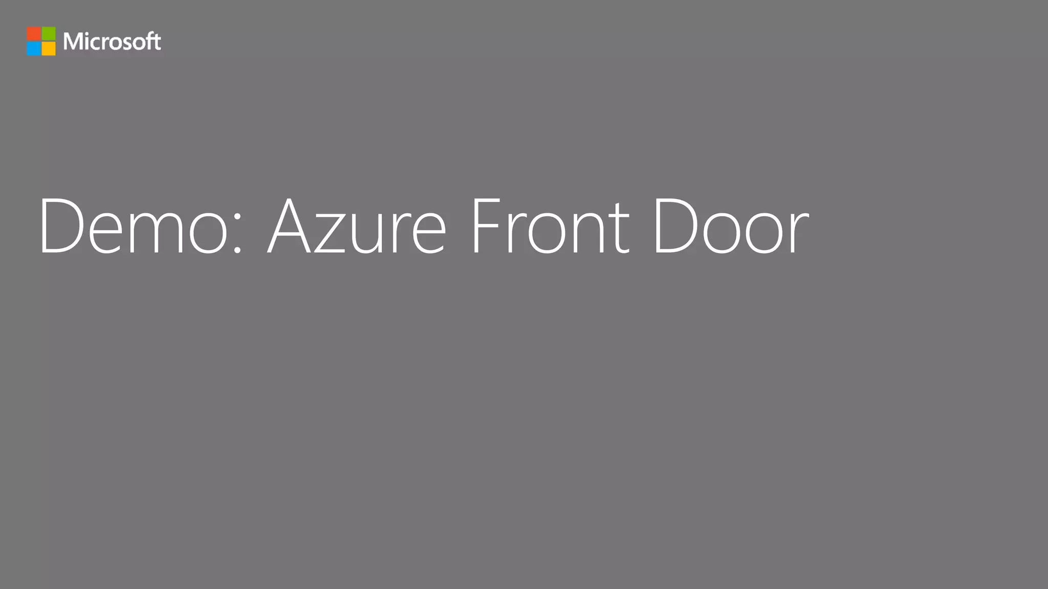 Demo: Azure Front Door
 