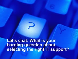 Selecting the Right IT Support for Your Nonprofit