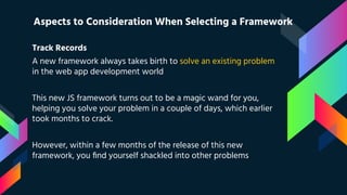 Selecting the Best Javascript Web Framework | PPT