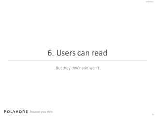 6. Users can read<br />But they don’t and won’t<br />5/23/11<br />24<br />