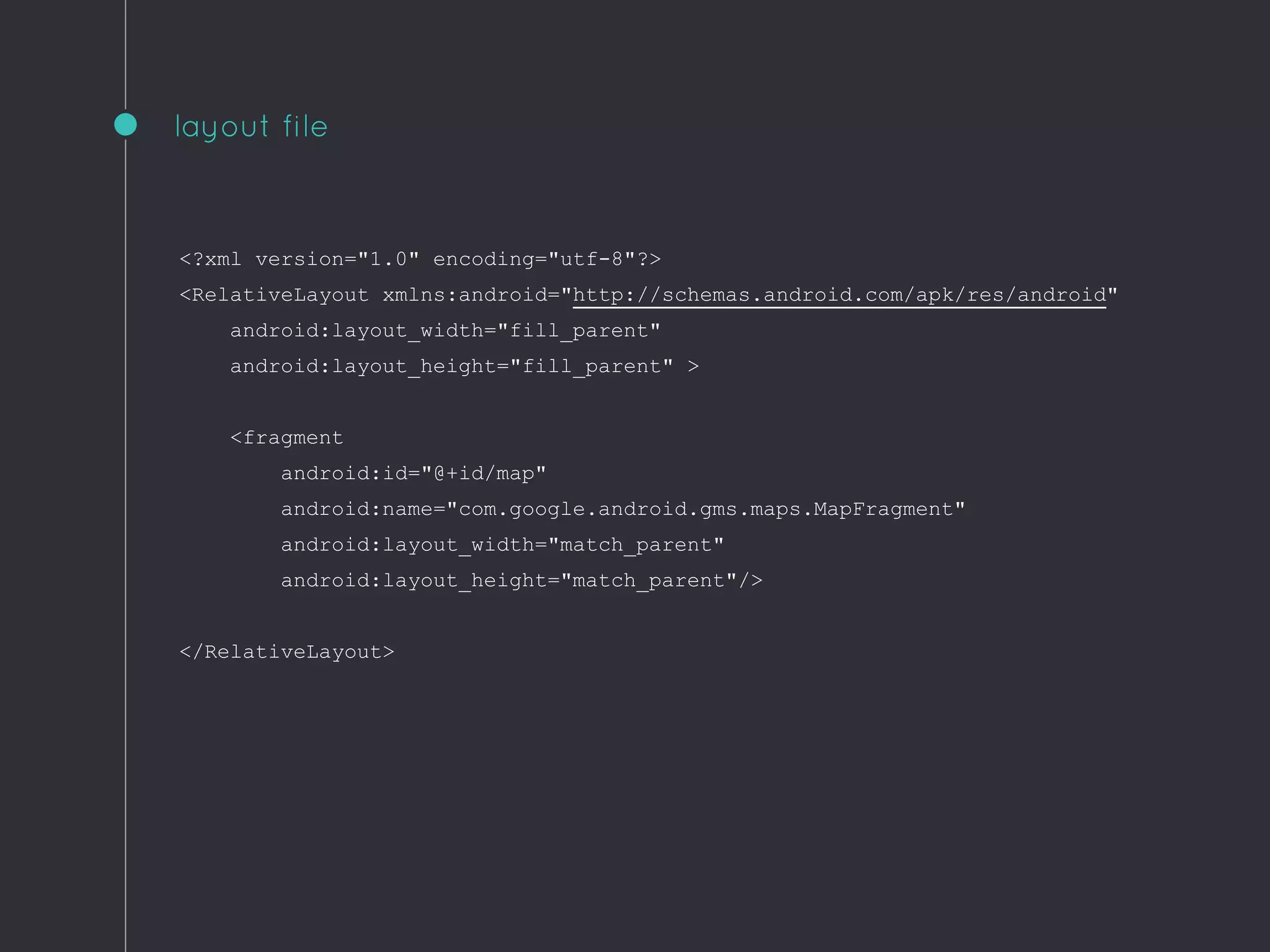 layout file
<?xml version="1.0" encoding="utf-8"?>
<RelativeLayout xmlns:android="http://schemas.android.com/apk/res/android"
android:layout_width="fill_parent"
android:layout_height="fill_parent" >
<fragment
android:id="@+id/map"
android:name="com.google.android.gms.maps.MapFragment"
android:layout_width="match_parent"
android:layout_height="match_parent"/>
</RelativeLayout>
 